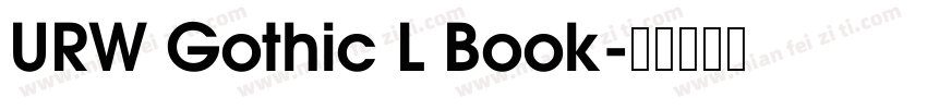 URW Gothic L Book字体转换